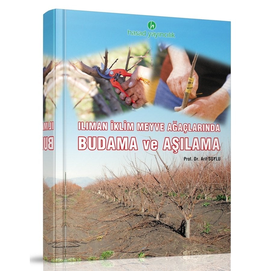 Ilıman İklimde Budama ve Aşılama Kitabı