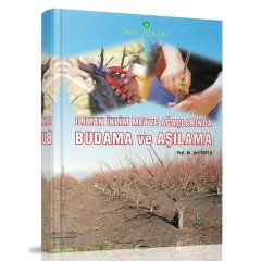 Ilıman İklimde Budama ve Aşılama Kitabı
