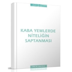 Kaba Yemlerde Niteliğin Saplanması Kitabı