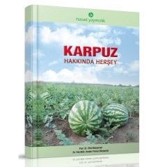 Karpuz Yetiştiriciliği Hakkında Herşey Kitabı