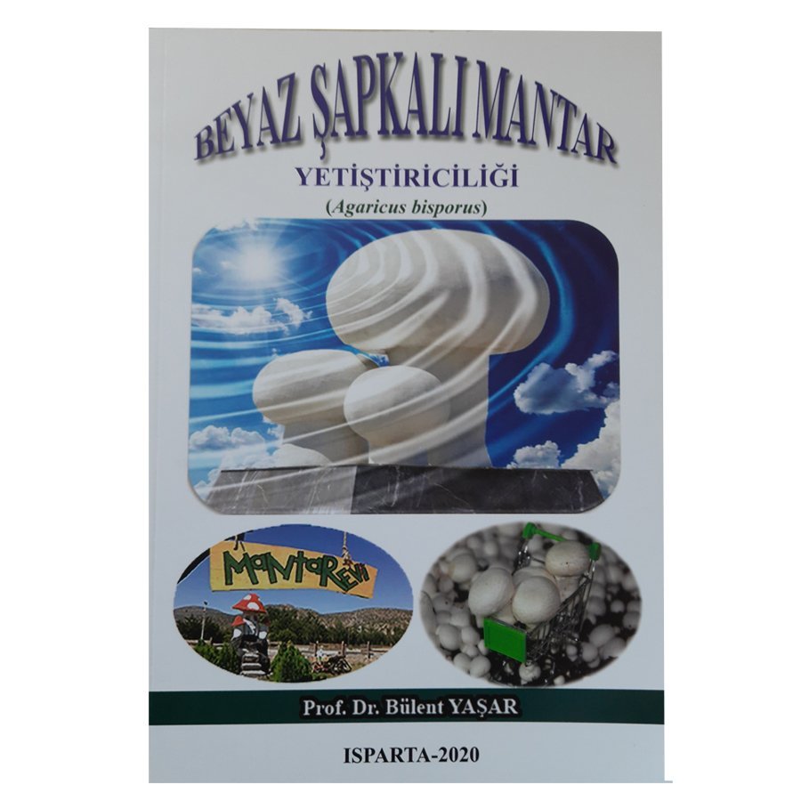 Beyaz Şapkalı Mantar Yetiştiriciliği Hakkında Kitap