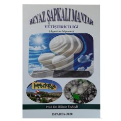 Beyaz Şapkalı Mantar Yetiştiriciliği Hakkında Kitap