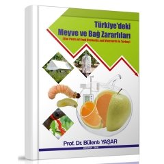 Türkiye'deki Meyve ve Bağ Zararlıları Kitabı